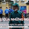 Tâm sự của những người giúp sức cho kỳ thi Tốt nghiệp THPT 2023