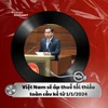 Tin nóng 29/11: Việt Nam sẽ áp thuế tối thiểu toàn cầu từ năm 2024 
