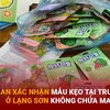 Bản tin 60s: Công an xác nhận mẫu kẹo ở trường học Lạng Sơn không chứa ma túy