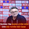 Bản tin 60s: Khẩn trương tìm huấn luyện viên mới cho đội tuyển Việt Nam