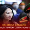 Bản tin 60s: Viện kiểm sát khẳng định truy tố Trương Mỹ Lan tham ô là có cơ sở
