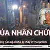 Nhân chứng vụ cháy ở Trung Kính: "Nghe tiếng nổ, tôi tưởng người ta đánh nhau"