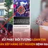 Bản tin 60s: Xử phạt vụ loan tin người dân xếp hàng xét nghiệm bệnh bạch hầu