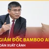 Bản tin 60s 18/9: Tổng giám đốc Bamboo Airways bị tạm hoãn xuất cảnh