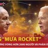 Israel dội “mưa rocket” làm hơn 2000 người Liban thương vong, Mỹ phản ứng gì?