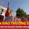 Lá chắn thép Trường Sa giữ gìn môi trường hòa bình cho Tổ quốc