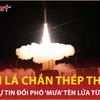 Mỹ khẩn trương ‘bung’ lá chắn THAAD, Israel tự tin đối phó tên lửa từ Iran