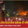 Cháy lớn xuyên đêm tại kho hàng rộng 300m² ở Vĩnh Tuy, Hà Nội 