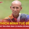 Lý do ông Thích Minh Tuệ đề nghị không phát tán hình ảnh cá nhân lên mạng xã hội