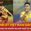 Bảo Toàn, Ngọc Tân: Luồng gió mới cho tuyến tiền vệ tuyển Việt Nam tại AFF Cup