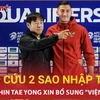 Vì sao ông Shin Tae Yong xin triệu tập khẩn cấp hai ngôi sao nhập tịch?