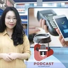 [Audio] Mobile Money - Xu hướng thanh toán tất yếu của thế giới