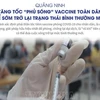 [Infographics] Quảng Ninh tăng tốc “phủ sóng” vaccine cho toàn dân