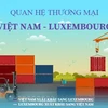 [Infographic] Dấu mốc trong quan hệ thương mại Việt Nam-Luxembourg 