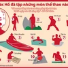 [Infographics] Bác Hồ đã tập những môn thể thao nào?