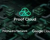 Polyhedra Network mở rộng quy mô bằng chứng ZK với Proof Cloud do Google Cloud hỗ trợ