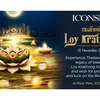 Ngày 15/11, lễ hội thả hoa đăng sẽ được tổ chức tại ICONSIAM (Bangkok) với sự tham gia của Đại sứ quán Việt Nam