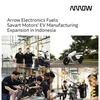 Arrow Electronics hỗ trợ SAVART Motors (Indonesia) trong việc thiết kế và sản xuất xe tay ga điện