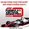 Hà Nội chính thức phê duyệt quy hoạch đường đua F1.