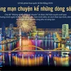 Lễ hội pháo hoa quốc tế Đà Nẵng 2019: Chuyện kể những dòng sông.