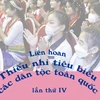 Liên hoan Thiếu nhi tiêu biểu các dân tộc toàn quốc.