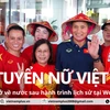 Đội tuyển Nữ Việt Nam về nước sau World Cup 2023: Tự hào và tiếc nuối