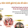 Liên hoan trình diễn bảo tồn, tôn vinh giá trị di sản văn hóa