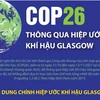 Nội dung chính và các cam kết quan trọng của Hiệp ước khí hậu Glasgow