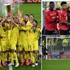 Cận cảnh Villarreal đánh bại M.U để lần đầu vô địch Europa League