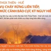 Thừa Thiên-Huế: 7 vụ cháy rừng liên tiếp, cảnh báo cực kỳ nguy hiểm