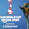 FIFA cân nhắc hoãn giải đấu Club World Cup đến năm 2022