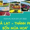 Festival Hoa Đà Lạt 2022: “Đà Lạt - Thành phố bốn mùa hoa”