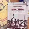 ​Sách về chuyến thăm đầu tiên của lãnh tụ Fidel Castro tới Việt Nam