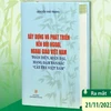 Ra mắt cuốn sách về ngoại giao Việt Nam của Tổng Bí thư