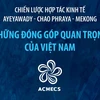 Chiến lược hợp tác kinh tế ACMECS: Những đóng góp quan trọng của Việt Nam