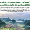 [Infographics] 10 năm xây dựng nông thôn mới ở vùng miền núi phía Bắc