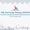 ASEM 13: Củng cố chủ nghĩa đa phương vì tăng trưởng chung