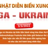 [Infographics] Cập nhật diễn biến cuộc xung đột Nga-Ukraine