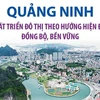 Quảng Ninh phát triển đô thị theo hướng hiện đại, bền vững