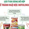 [Infographics] Lưu ý khi dùng đồ hộp để tránh ngộ độc botulinum