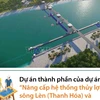 Hệ thống thủy lợi sông Lèn: Dự án trọng điểm của tỉnh Thanh Hóa 