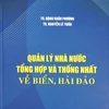 Cuốn sách sẽ thêm "công cụ" cho các nhà quản lý về biển, hải đảo Việt Nam. (Ảnh: Vietnam+)
