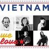 VIETNAM WE LOVE: Lời chào từ những người yêu nước Việt