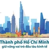 [Infographics] Thành phố Hồ Chí Minh giữ vững vai trò đầu tàu kinh tế