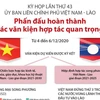 Kỳ họp 43 UB liên Chính phủ Việt-Lào: Phấn đấu hoàn thành các văn kiện