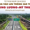 Từ 7h30 ngày 30/4: Đưa vào lưu thông cao tốc Trung Lương-Mỹ Thuận