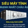 [Infographics] LUMI - Siêu máy tính mạnh nhất châu Âu