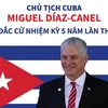 Chủ tịch Cuba Miguel Diaz-Canel đắc cử nhiệm kỳ 5 năm lần thứ 2