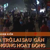 [Video] Hà Nội: Phố đi bộ Hồ Hoàn Kiếm trong ngày đầu mở cửa trở lại