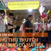 [Video] Không gian văn hóa Trung Thu truyền thống tại phố cổ Hà Nội